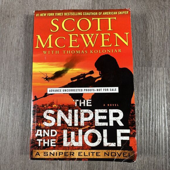 THE SNIPER AND THE WOLF Scott Mcewen Uncorrected Copy Advanced Reader’s Copy - Picture 1 of 4
